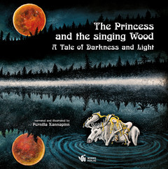 The Princess and the singing Wood