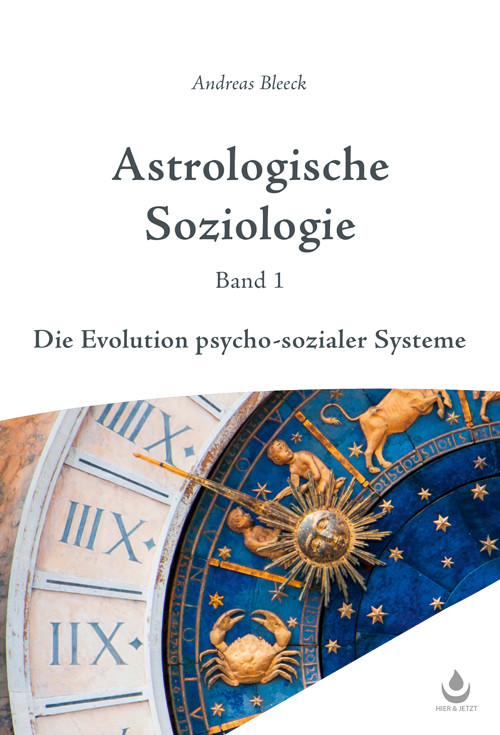Astrologische Soziologie, Bd. 1 Astrologische Soziologie, Bd. 1