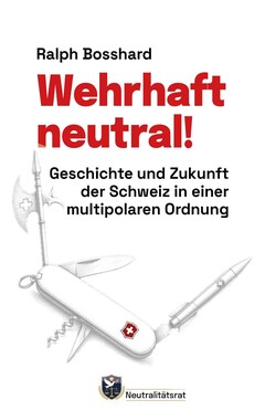 Wehrhaft neutral!