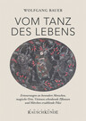 Vom Tanz des Lebens