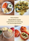 Glutenfrei essen Glutenfrei essen