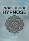Praktische Hypnose