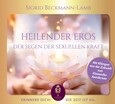 Heilender Eros - Meditations-CD