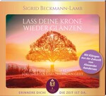 Lass deine Krone wieder glänzen - Meditations-CD