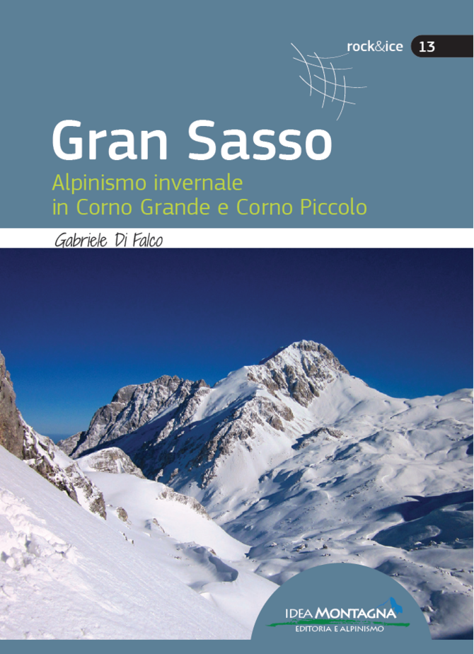 GRAN SASSO - Alpinismo invernale in Corno Grande e Corno Piccolo