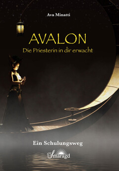 Avalon - Die Priesterin in dir erwacht