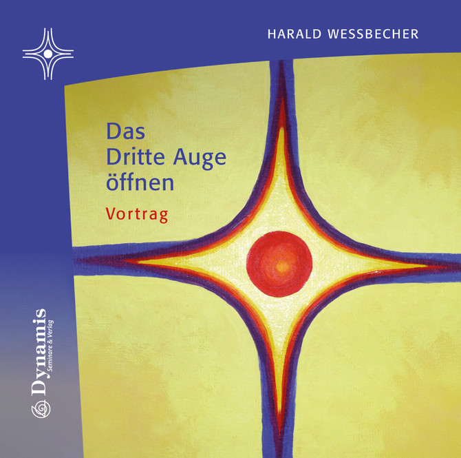 Das Dritte Auge öffnen, 1 Audio-CD Das Dritte Auge öffnen, 1 Audio-CD