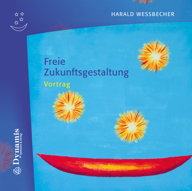 Freie Zukunftsgestaltung, 1 Audio-CD Freie Zukunftsgestaltung, 1 Audio-CD