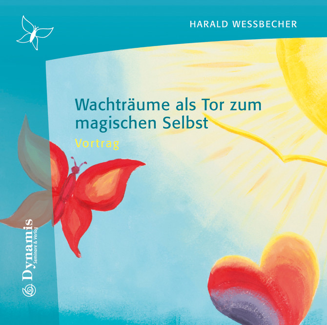 Wachträume als Tor zum magischen Selbst, 1 Audio-CD Wachträume als Tor zum magischen Selbst, 1 Audio-CD