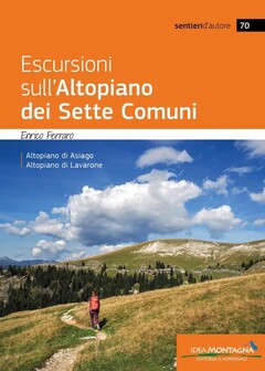 Escursioni sull’Altopiano dei Sette Comuni