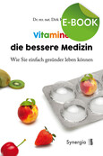Vitamine die bessere Medizin, E-Book