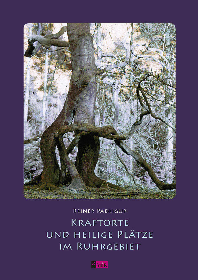 Kraftorte und heilige Plätze im Ruhrgebiet