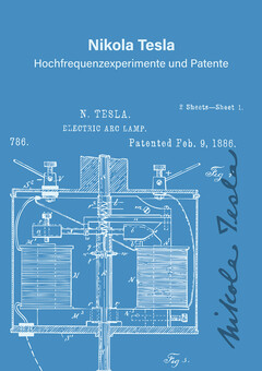 Nikola Tesla - Hochfrequenzexperimente
