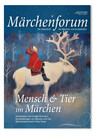 Märchenforum Nr. 109: Mensch und Tier im Märchen