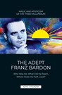 The Adept Franz Bardon
