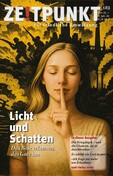 Zeitpunkt Nr. 183: Licht und Schatten Zeitpunkt Nr. 183: Licht und Schatten