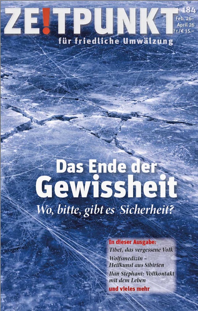 Zeitpunkt Nr. 184: Das Ende der Gewissheit