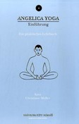Angelica Yoga. Einführung