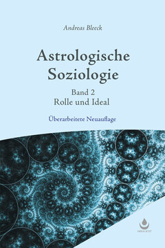 Astrologische Soziologie, Bd. 2