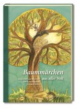 Baummärchen aus aller Welt, 4. erweiterte Auflage