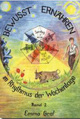 Bewusst ernähren im Rhythmus der Wochentage