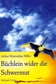 Büchlein wider die Schwermut Büchlein wider die Schwermut