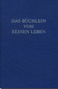 Das Büchlein vom reinen Leben