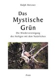 Das Mystische Grün