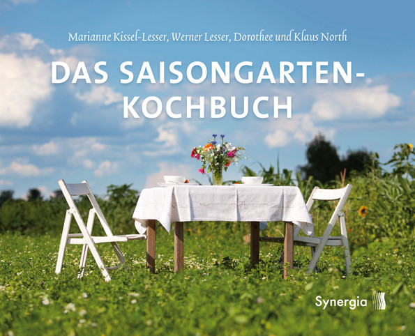 Das Saisongarten-Kochbuch Das Saisongarten-Kochbuch