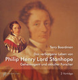 Das verborgene Leben von Philip Henry Lord Stanhope, 2 Audio-CDs