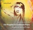 Der Prophet im goldenen Prana - Hörbuch