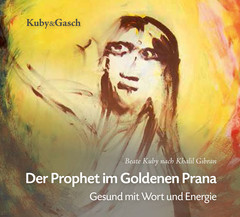 Der Prophet im goldenen Prana - Hörbuch