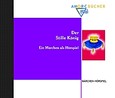 Der Stille König, 1 Audio-CD