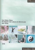 Die Muster des Lebens im Strichcode des Yijing, 2 DVDs