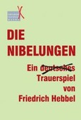 Die Nibelungen - Ein "deutsches" Trauerspiel - 2005