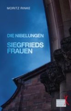 Die Nibelungen - Siegfrieds Frauen - 2006