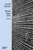 fliegen lügen nicht - Die Reihe Bd. 34