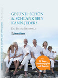 Gesund, schön & schlank sein kann JEDER!