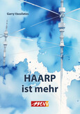 Garry Vassilatos – HAARP ist mehr Garry Vassilatos – HAARP ist mehr