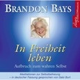 In Freiheit leben, 2 Audio-CDs