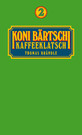 Koni Bärtschi Kaffeeklatsch 2