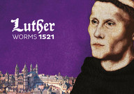 Luther in Worms 1521