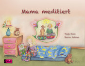Mama meditiert