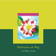 Meditation als Weg, 1 Audio-CD