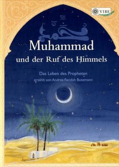 Muhammad und der Ruf des Himmels