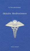 Okkulte Meditationen