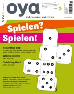 Oya Ausgabe Nr. 15, Juli/August 2012