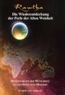 Die Wiederentdeckung der Perle der alten Weisheit