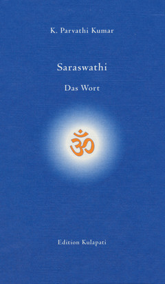 Saraswathi - Das Wort