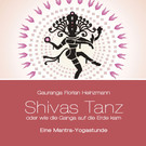 Shivas Tanz, Audio-CD